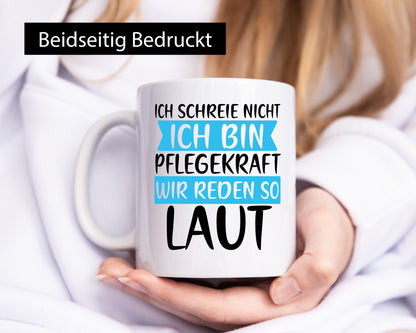 Ich schreie nicht | Pflegekraft Pflegerin Altenpfleger lustig Humor