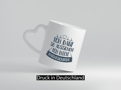 Darf so aussehen, hatte Nachtschicht | Spritzen Herzschlag lustig Humor