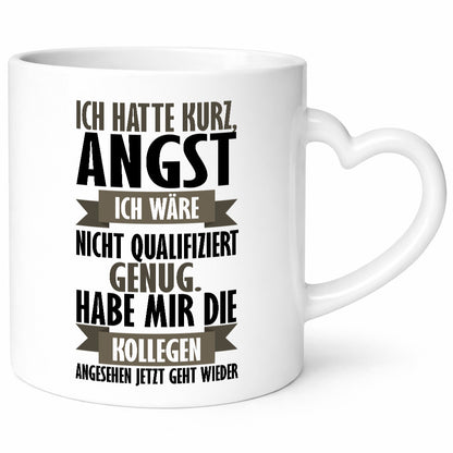Ich habe Angst Geschenk Humor Geschenkidee lustiger Spruch Tasse