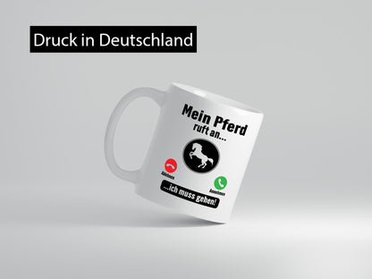 Mein Pferd ruft an | Muss ran gehen Pferdeliebhaber lustig Humor Geschenkidee