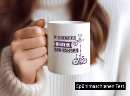 Mir reicht ich geh Rad fahren lustiger Spruch Geschenk Humor Geschenkidee Tasse