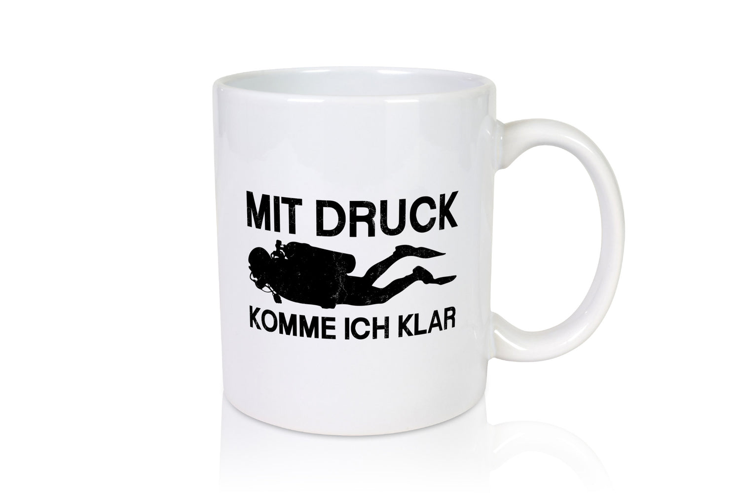 Mit Druck komme ich klar | Taucher lustiger Spruch Geschenk Humor Geschenkidee
