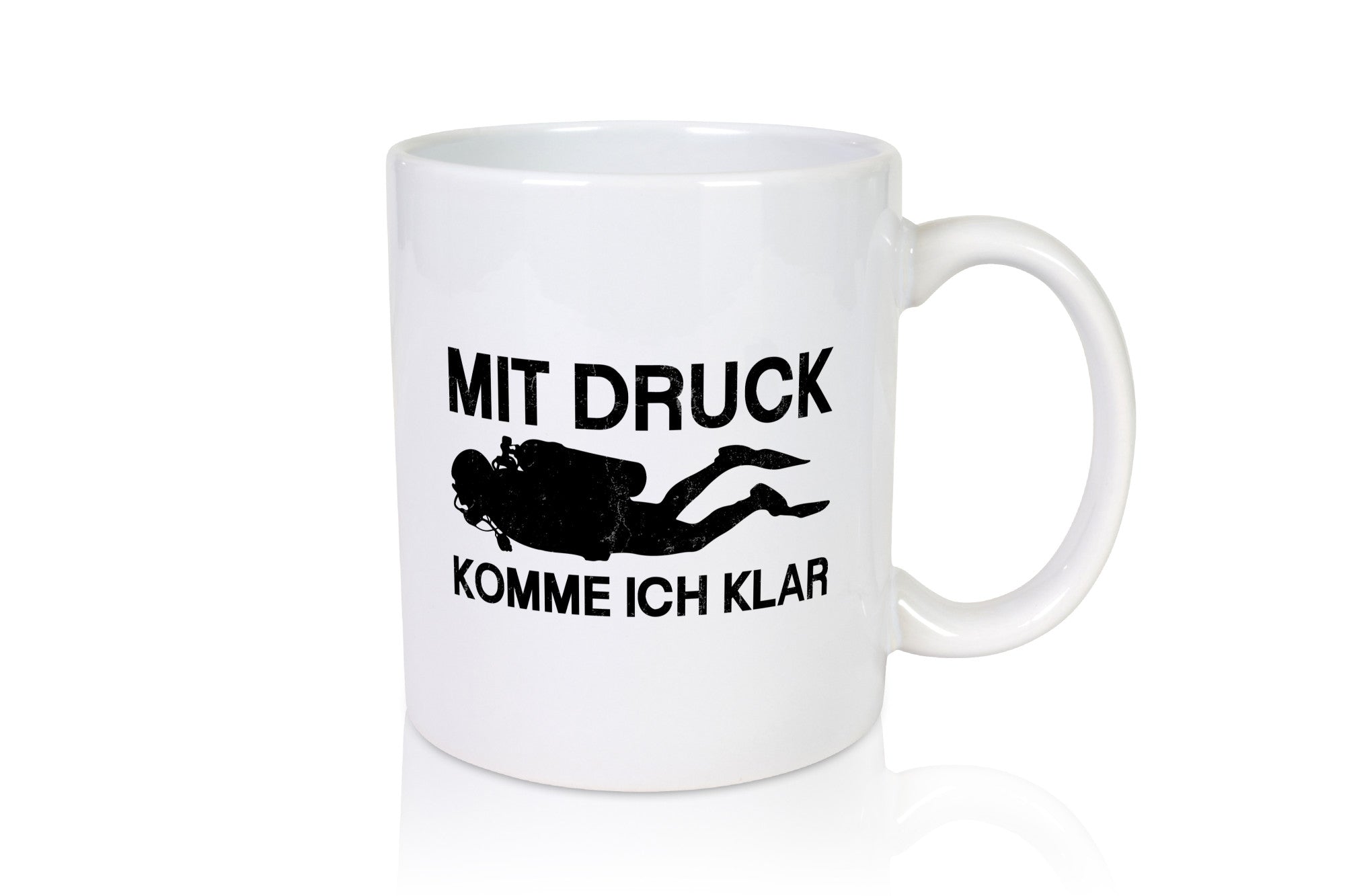 Mit Druck komme ich klar | Taucher lustiger Spruch Geschenk Humor Geschenkidee