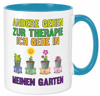 Andere gehen zur Therapie ich gehe in meinen Garten lustiger Spruch Geschenk Tasse