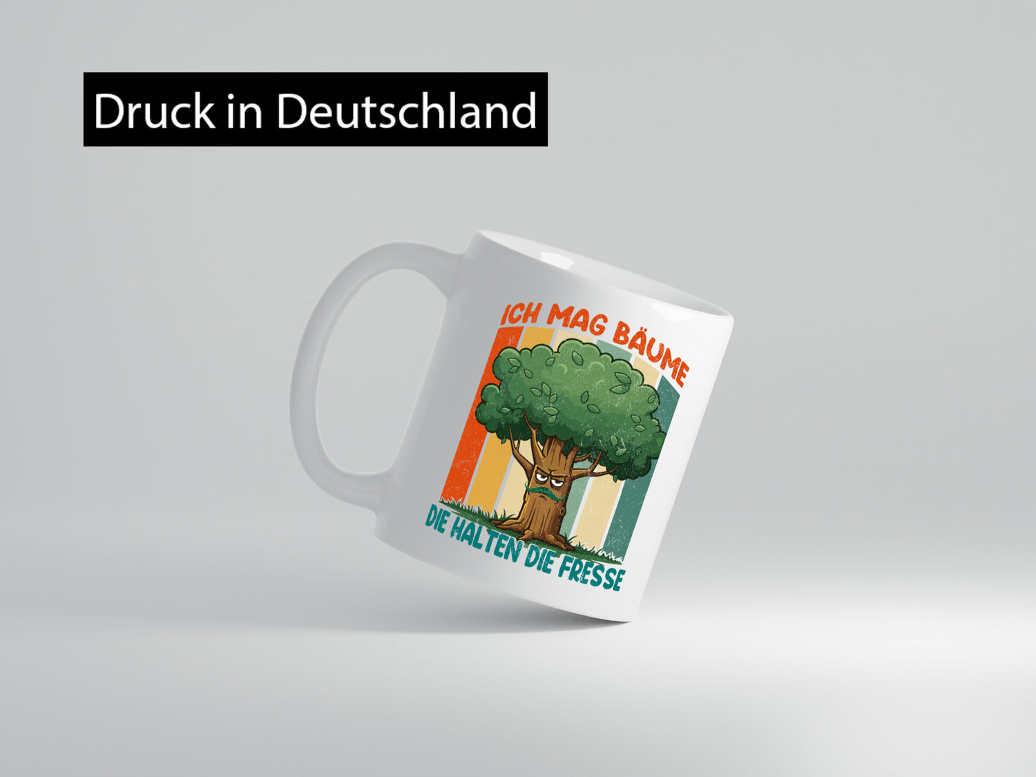 Ich mag Bäume die halten Fresse | v2 lustig Humor Geschenkidee Geschenk Tasse