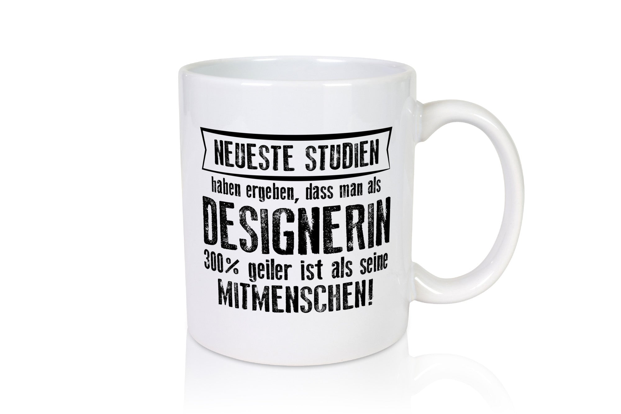 Neuste Studien: Designerin | Mode Geschenkidee Humor Tasse
