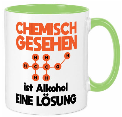 Cemisch gesehen ist alkohol eine Lösung | Chemie Geschenkidee Humor Tasse