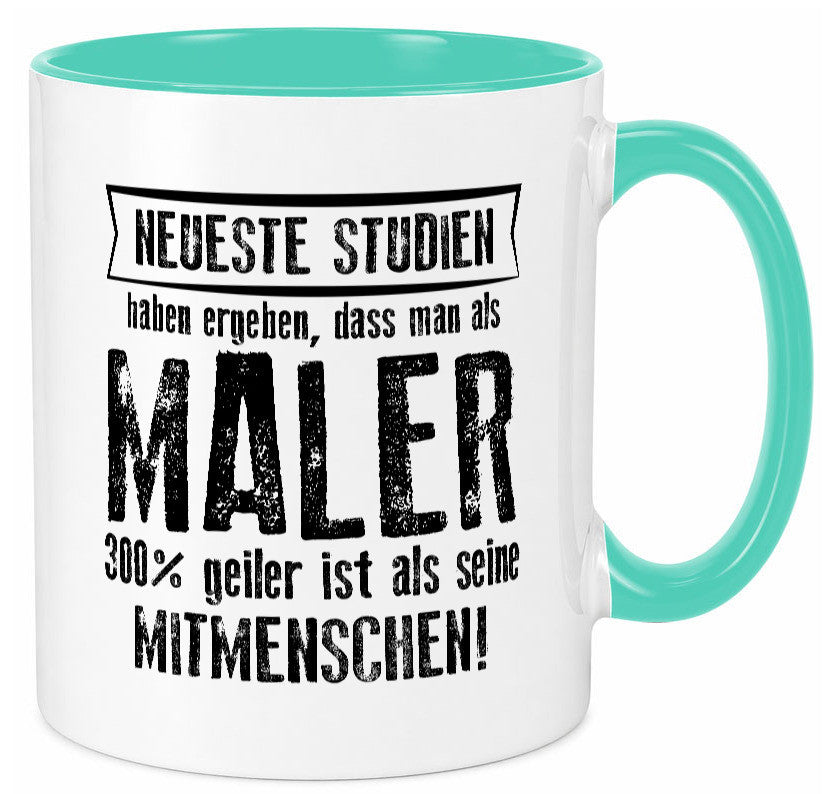 Neuste Studien: Maler | Malerei lustig Humor Geschenkidee Geschenk Tasse