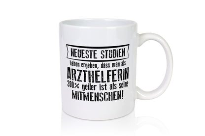 Neuste Studien: Arzthelferin | Fachangestellte Medizin Humor Geschenkidee Tasse