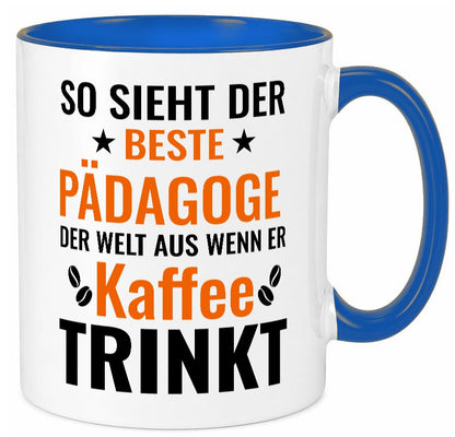 Kaffee trinkt: Pädagoge | Pädagogik Geschenk Humor Geschenkidee lustiger Spruch Tasse