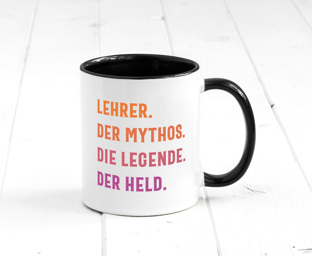 Lehrer, Mythos, Legende, Held Humor Geschenkidee Tasse