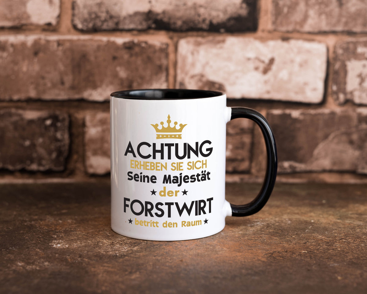 Seine Majestät Forstwirt | Waldarbeiter Humor Arbeit Kollegen Büro Geschenkidee Tasse