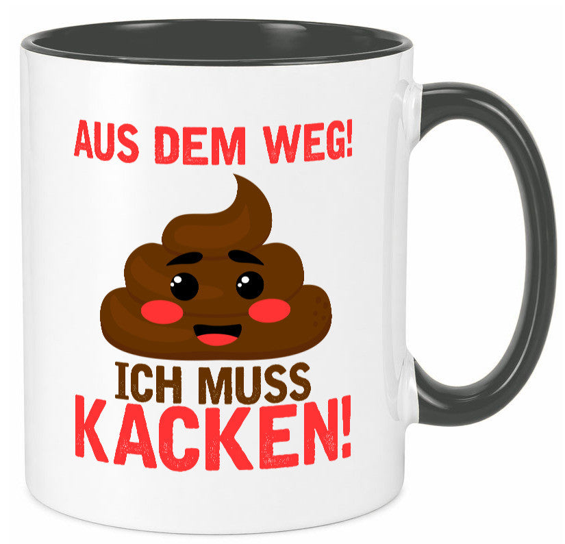 Aus dem weg ich muss kacken | Toiletten Spruch Pupsen Geschenkidee Humor Tasse