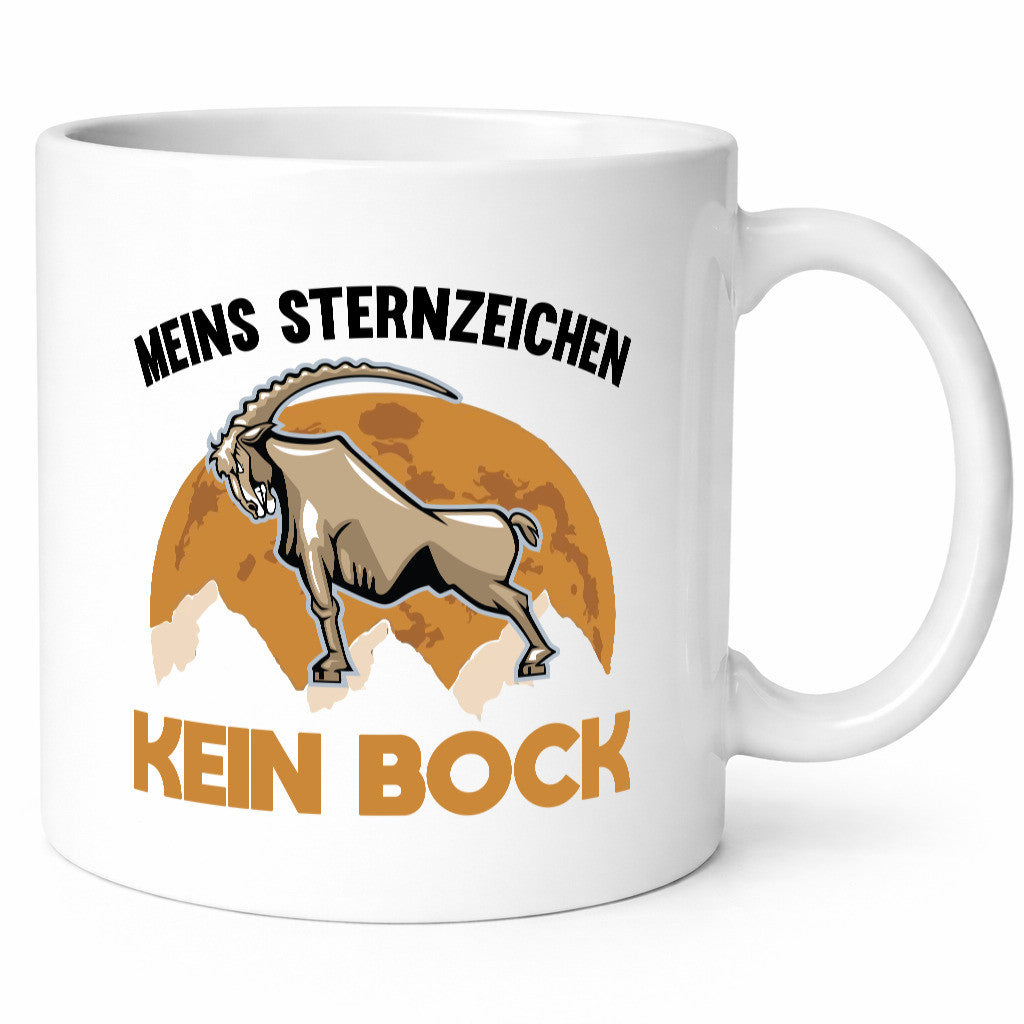 Mein Sternzeichen kein Bock | Geschenk Humor Geschenkidee lustiger Spruch Tasse