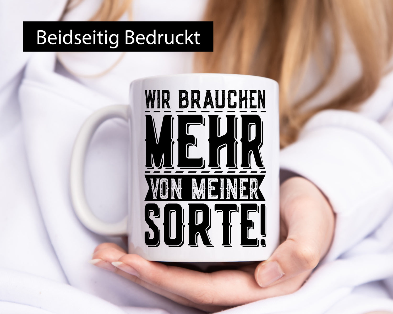 Wir brauchen mehr von meiner Sorte | Party Lustiger Spruch Geschenk Humor