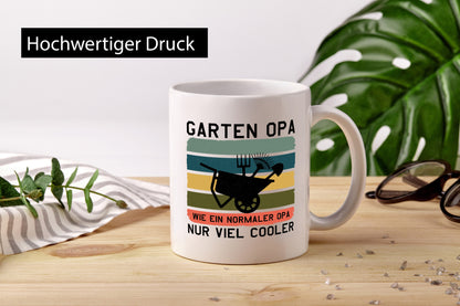 Garten Opa, viel cooler | Schubkarre Humor Familie Geschenkidee Tasse