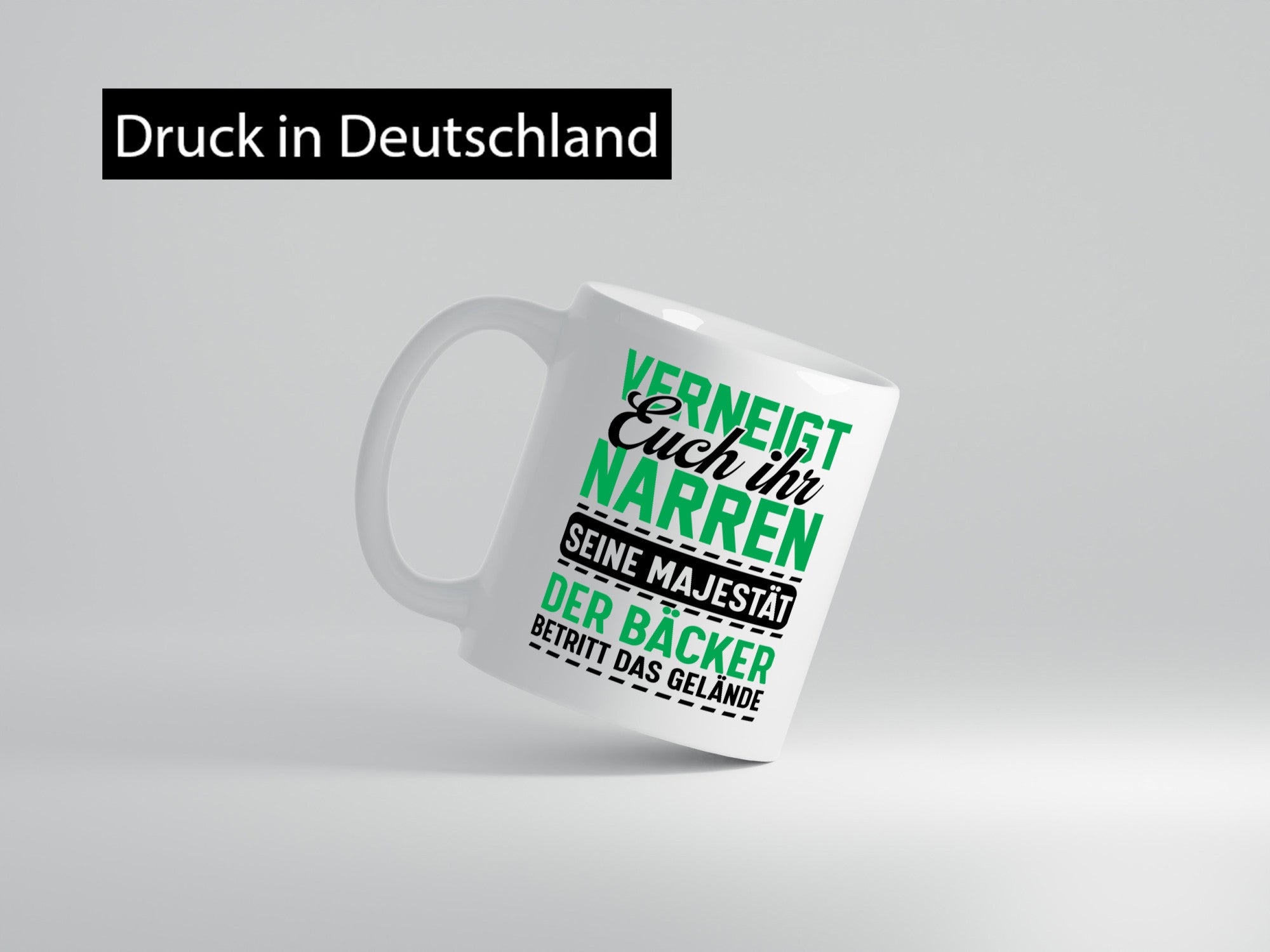 Der Bäcker betritt den Raum | Verneigt euch meister Humor Geschenkidee Tasse