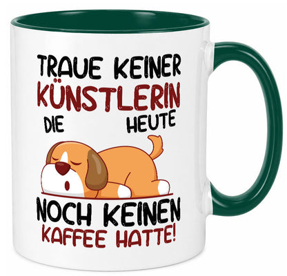 Traue keiner Künstlerin| Spruch lustig | Kunst lustiger Geschenk Humor