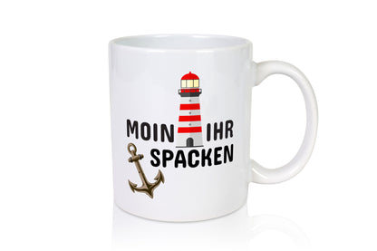 Moin Ihr Spacken | Norddeutscher Tasse Leuchtturm Geschenkidee Humor