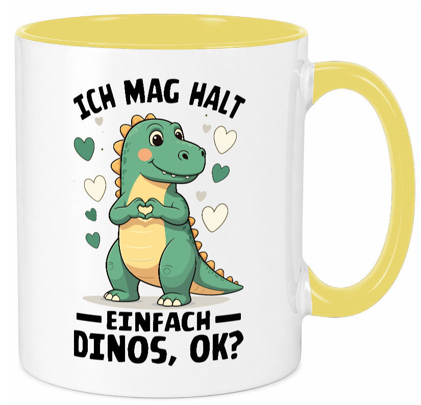 Ich mag halt einfach dinos ok | Dinosaurier Dino Geschenkidee Humor Tasse