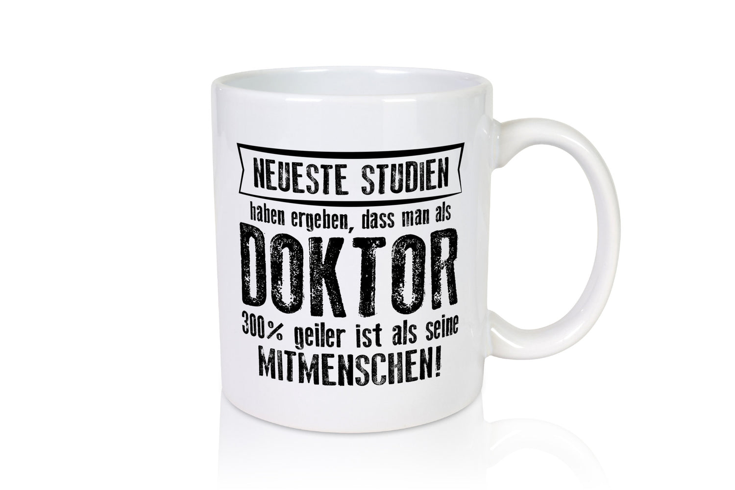 Neuste Studien: Doktor | Doktorand Doktortitel Geschenkidee Humor Tasse