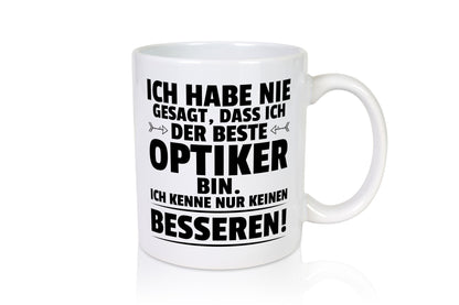 Der Beste Optiker | Augenoptiker Geschenkidee Humor Tasse