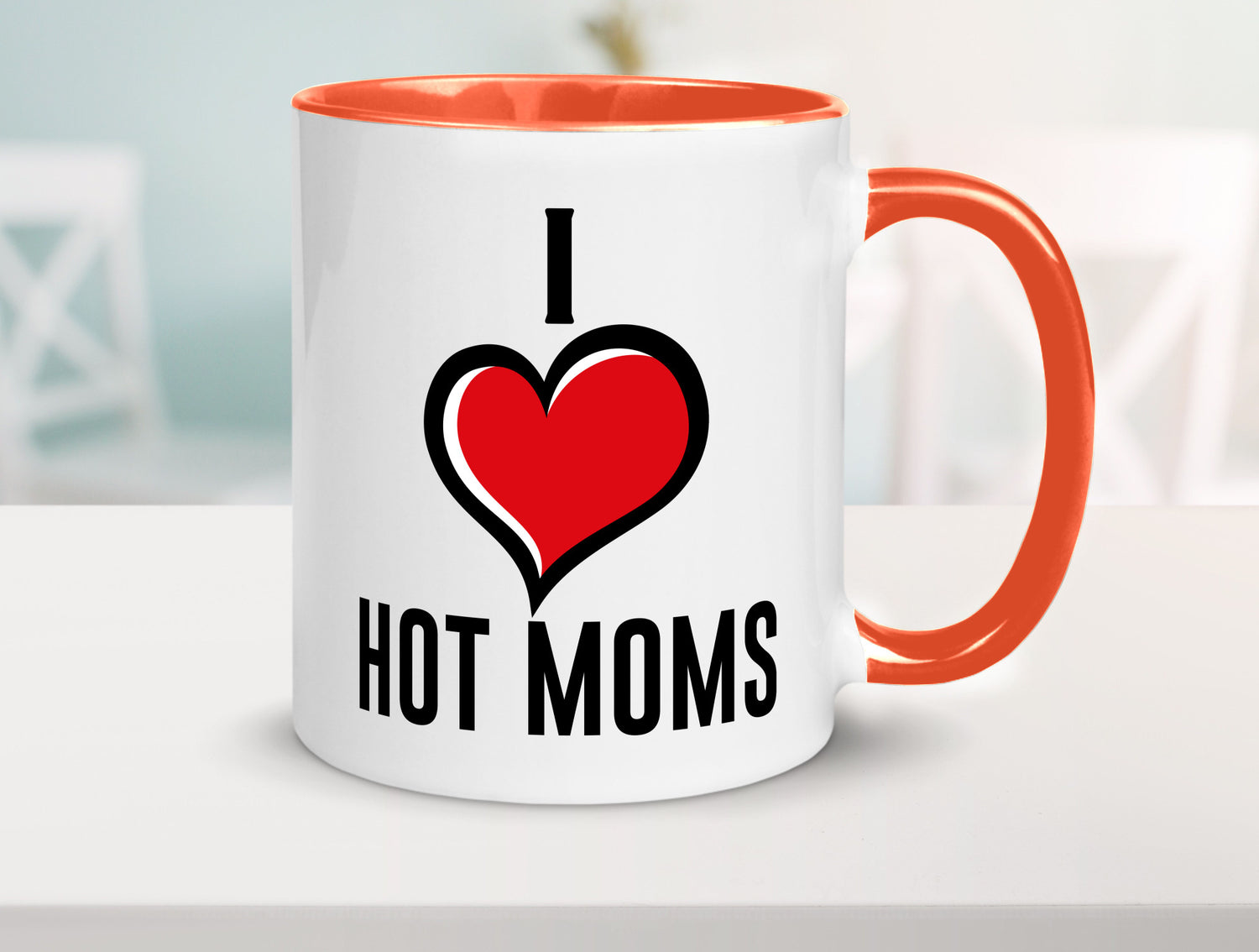 I love hot Moms | Frauen Liebe mamas lustiger Spruch Geschenk Familie