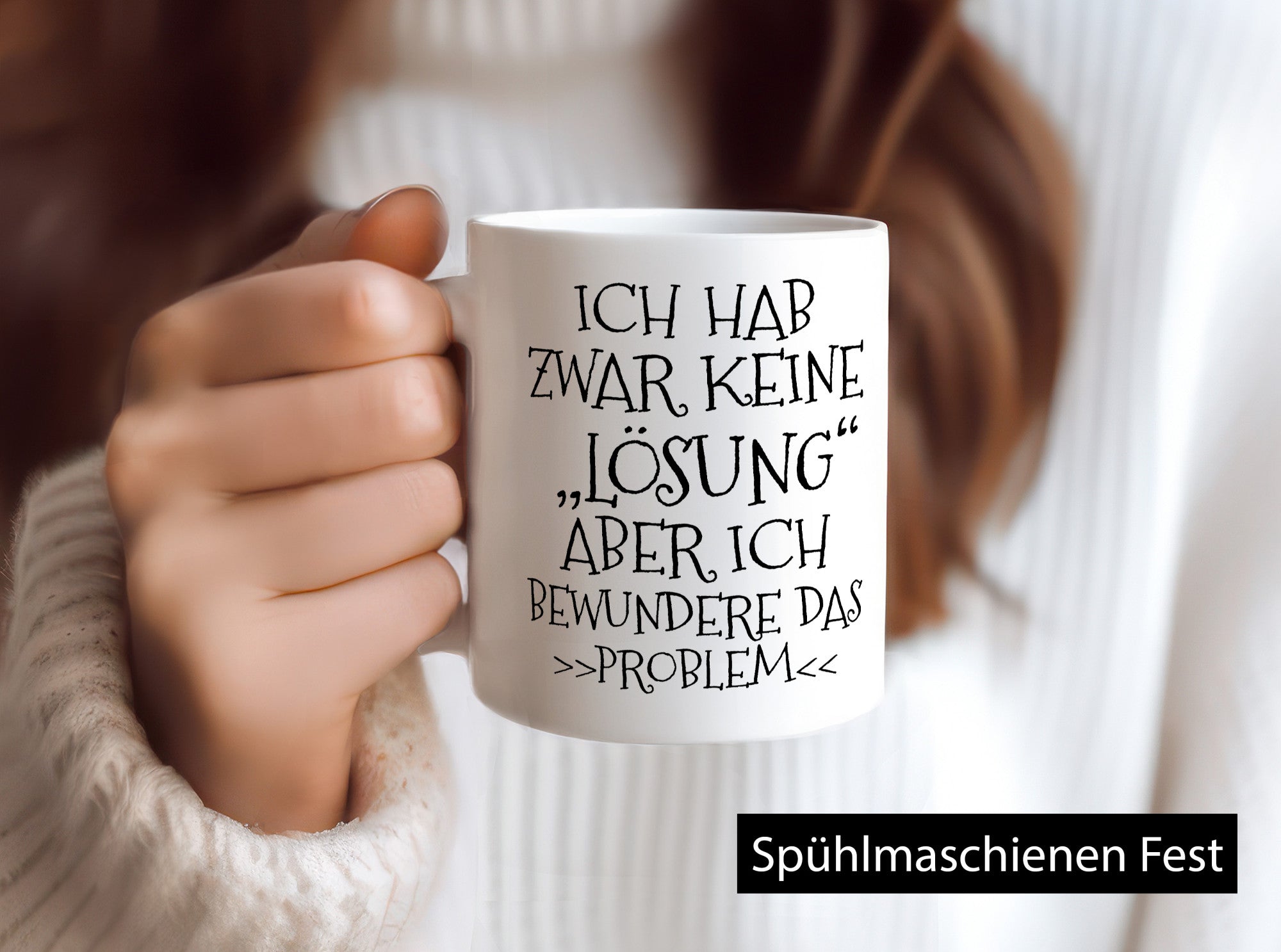 Ich bewundere das Problem | hab keine Lösung lustig Humor Geschenkidee Geschenk