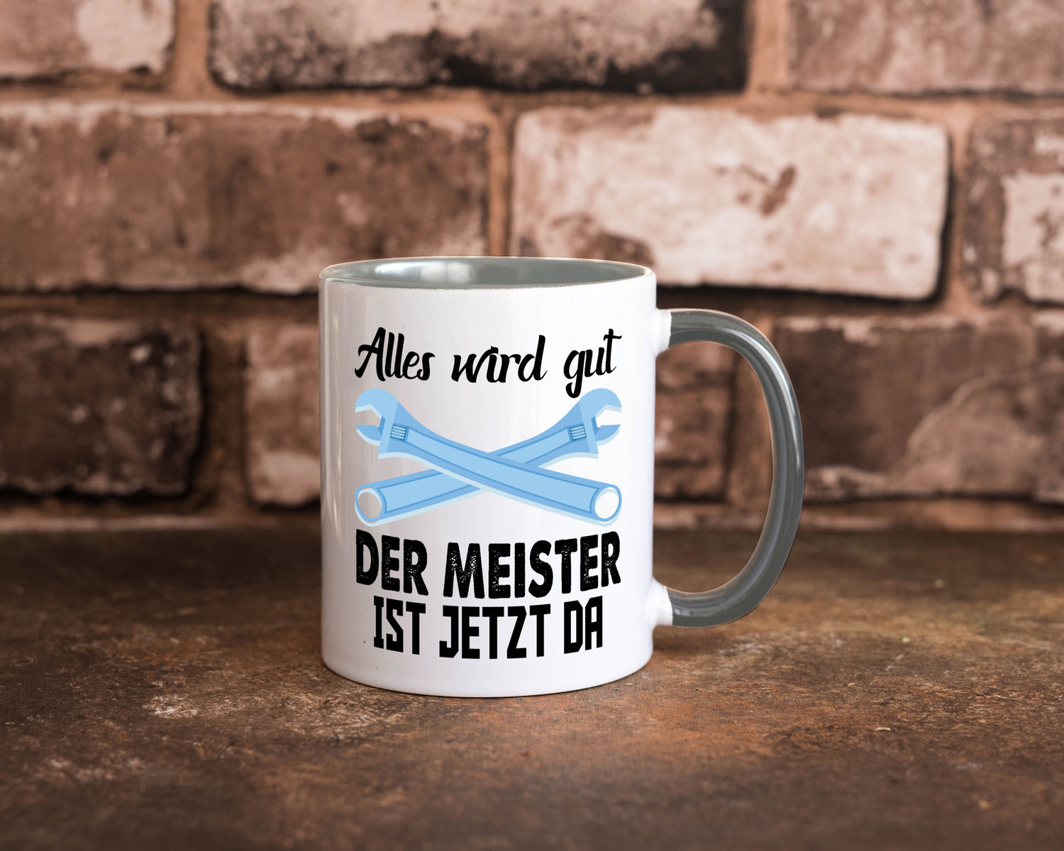 Alles wird gut der meister ist jetzt da | Klempner Humor Geschenkidee Tasse