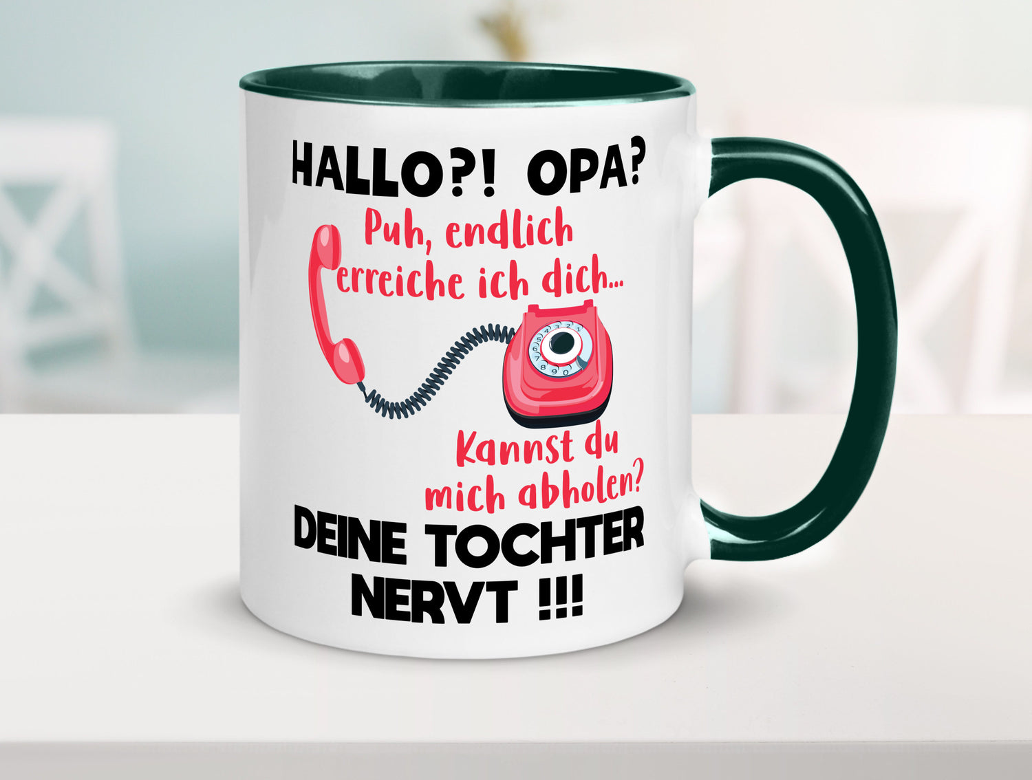 Opa hol mich ab | Deine Tochter nevt Bester Geschenkidee Familie Humor Tasse