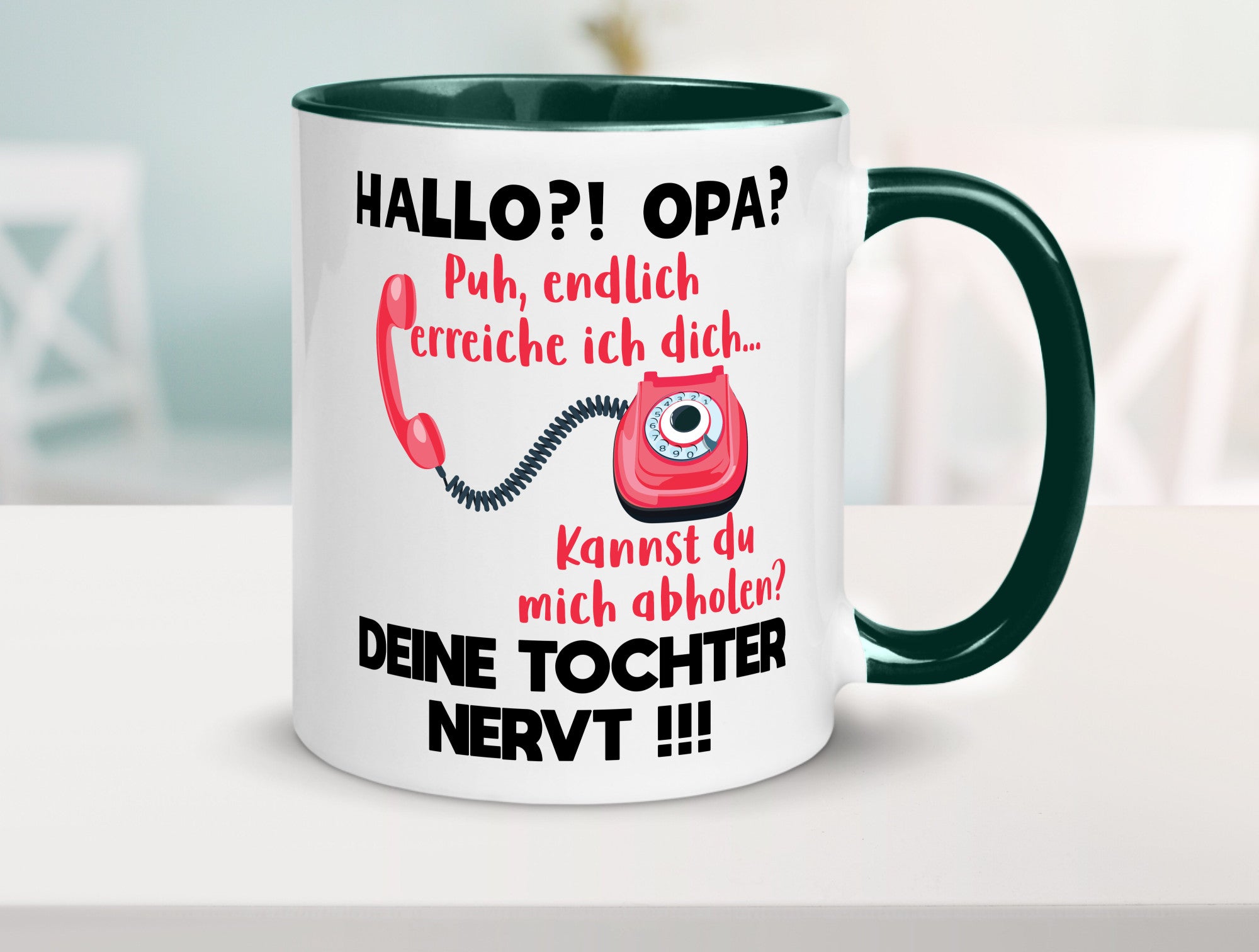 Opa hol mich ab | Deine Tochter nevt Bester Geschenkidee Familie Humor Tasse