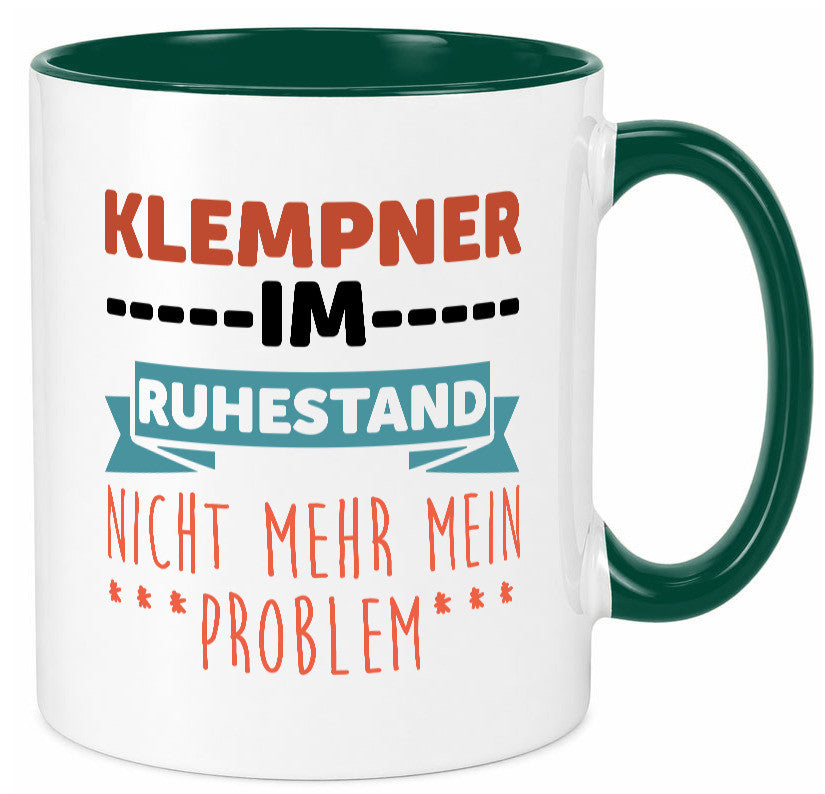 Klempner im ruhestand nicht mehr mein Problem Geschenkidee Jubiläum Humor Tasse