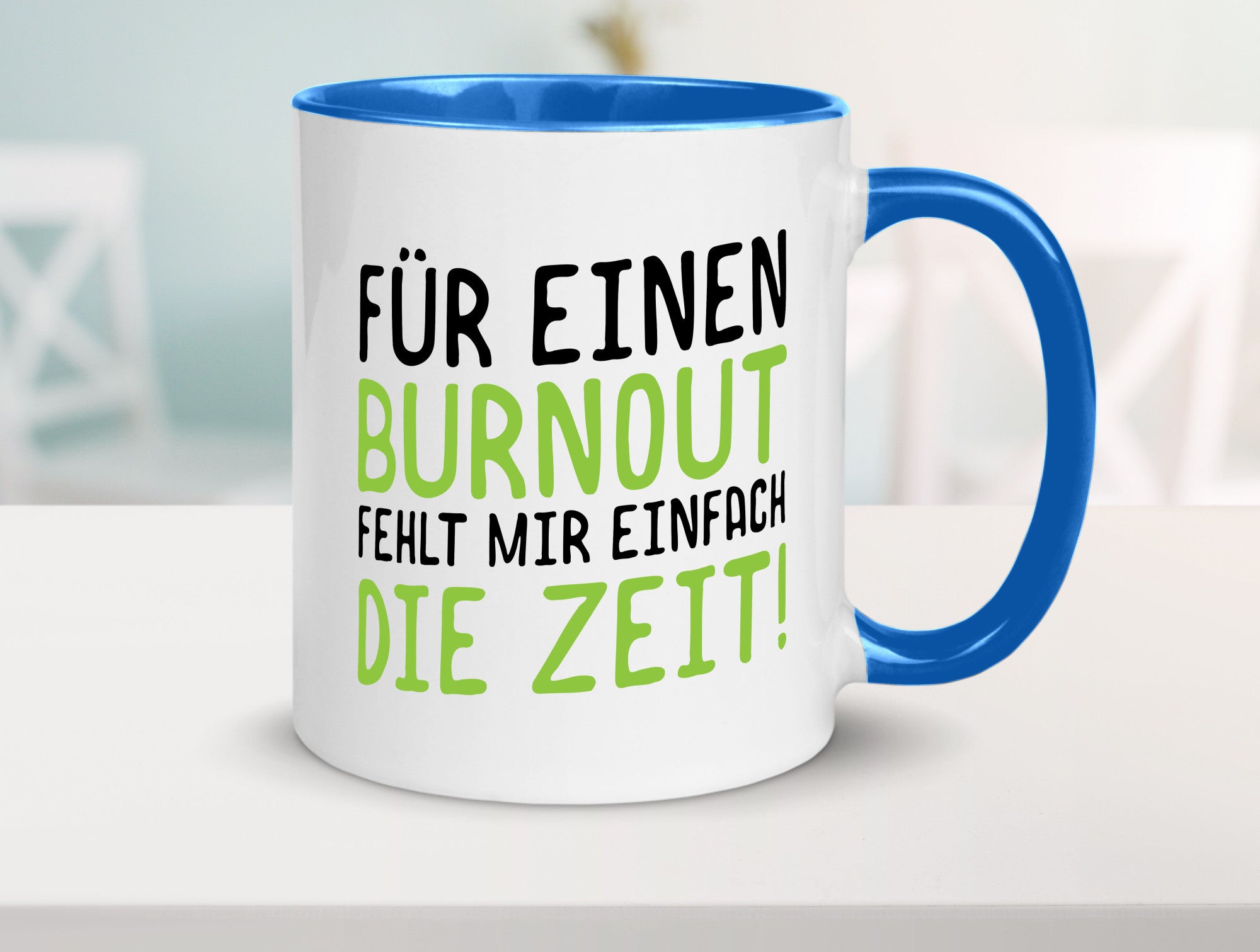 Für Burnout fehlt die Zeit | Stress Arbeit Kollegen Geschenkidee Büro Humor