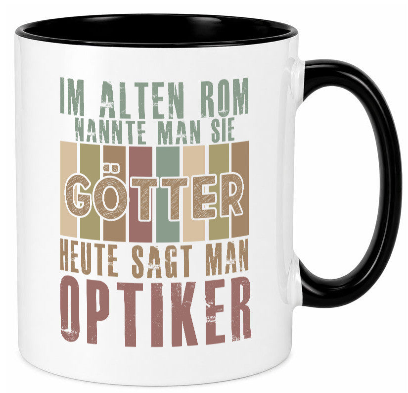 Heute sagt man: Optiker | Augenoptiker Geschenkidee Humor Tasse