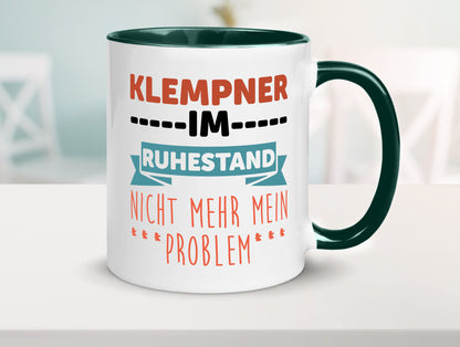 Klempner im ruhestand nicht mehr mein Problem Geschenkidee Jubiläum Humor Tasse