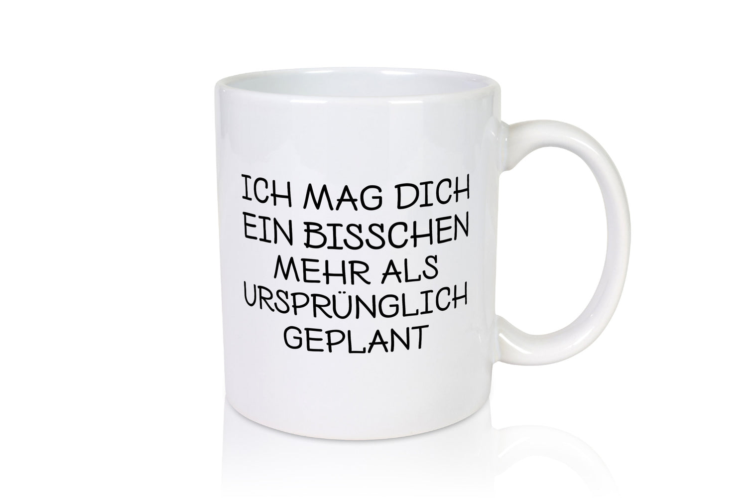 Mag dich mehr als geplant | Du bist der Beste Geschenkidee Humor Tasse