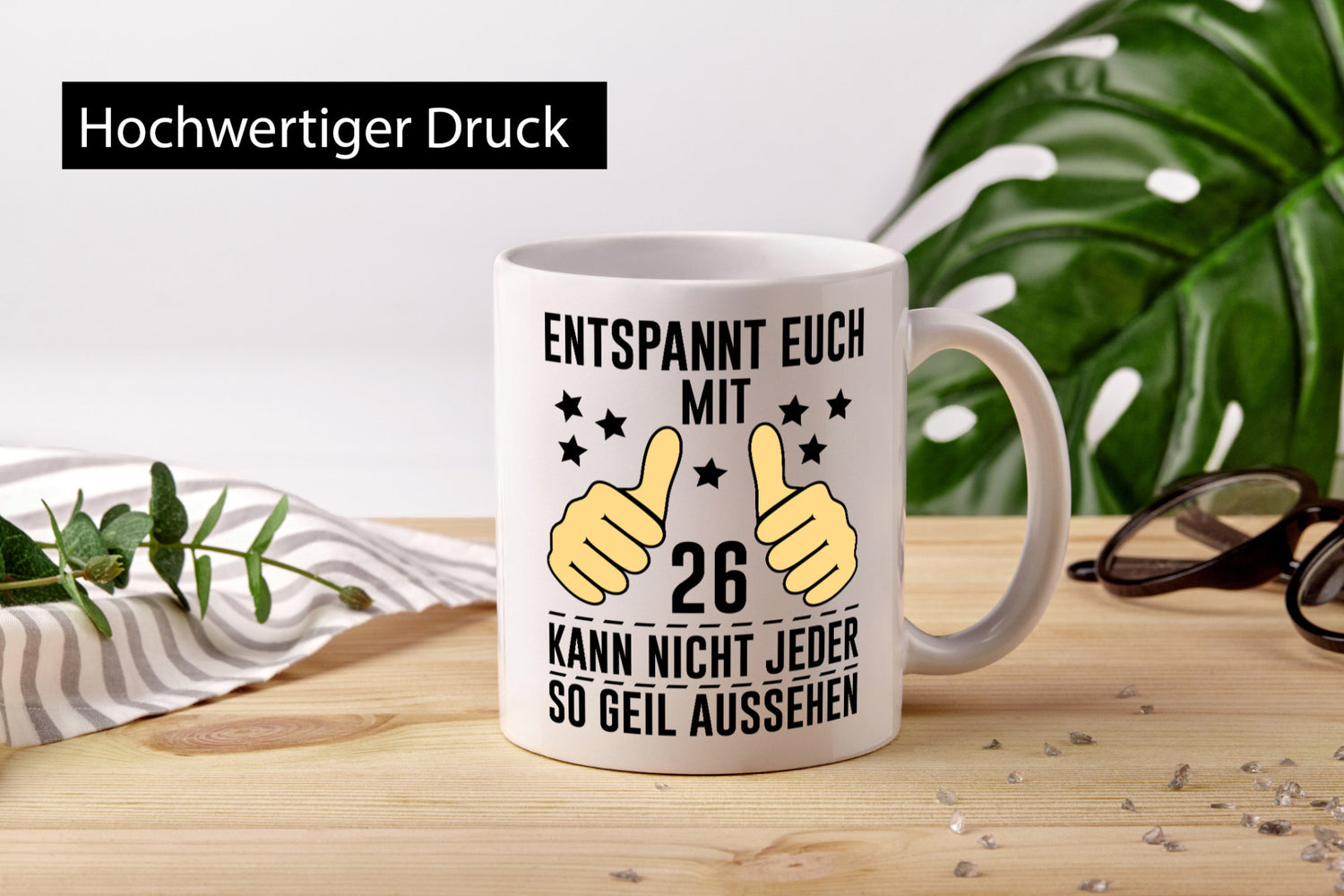 26. Geburtstag | 26 Jahre Geil aussehen Entspannt euch v2 lustig Geschenkidee