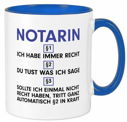 Ich habe immer Recht Notarin | Juristin v2 lustiger Spruch Geschenk Humor