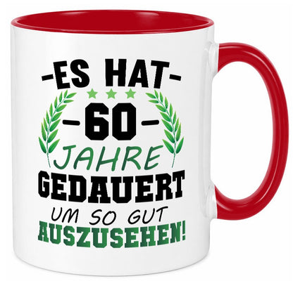 Es hat 60 Jahre gedauert um so gut | 60. Geburtstag Humor Geschenkidee Tasse