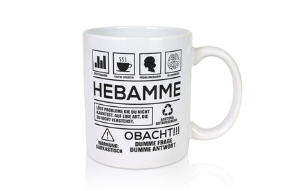 Achtung Probleme Hebamme | Geburtshilfe Geschenk Humor Geschenkidee lustiger