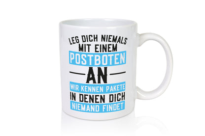 Leg dich nicht mit Postboten an | Paket Zusteller Kurier Geschenkidee Humor