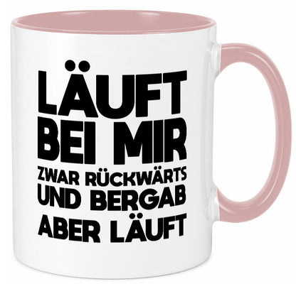 Läuft bei mir | Rückwerts aber Motivation Geschenkidee Humor Tasse
