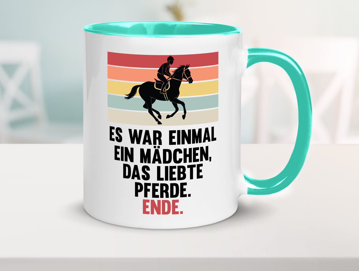 Es war einmal ein Mädchen das Liebte Pferde | lustig Humor Geschenkidee Tasse