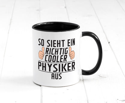 Richtig Cooler Physiker | Physik Geschenkidee Humor Tasse