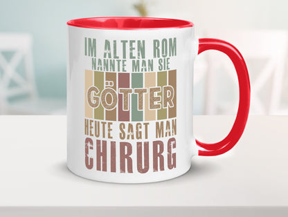 Heute sagt man: Chirurg | Medizin Chirurgie Geschenkidee Humor Tasse
