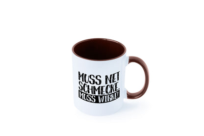 Muss net schmecken, wirken! | Medizin lustig Humor Geschenkidee Geschenk Tasse
