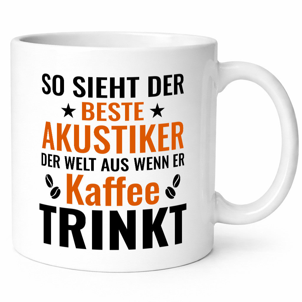 Kaffee trinkt: Akustiker | Akustik Hörgeräteakustik Humor Geschenkidee Tasse