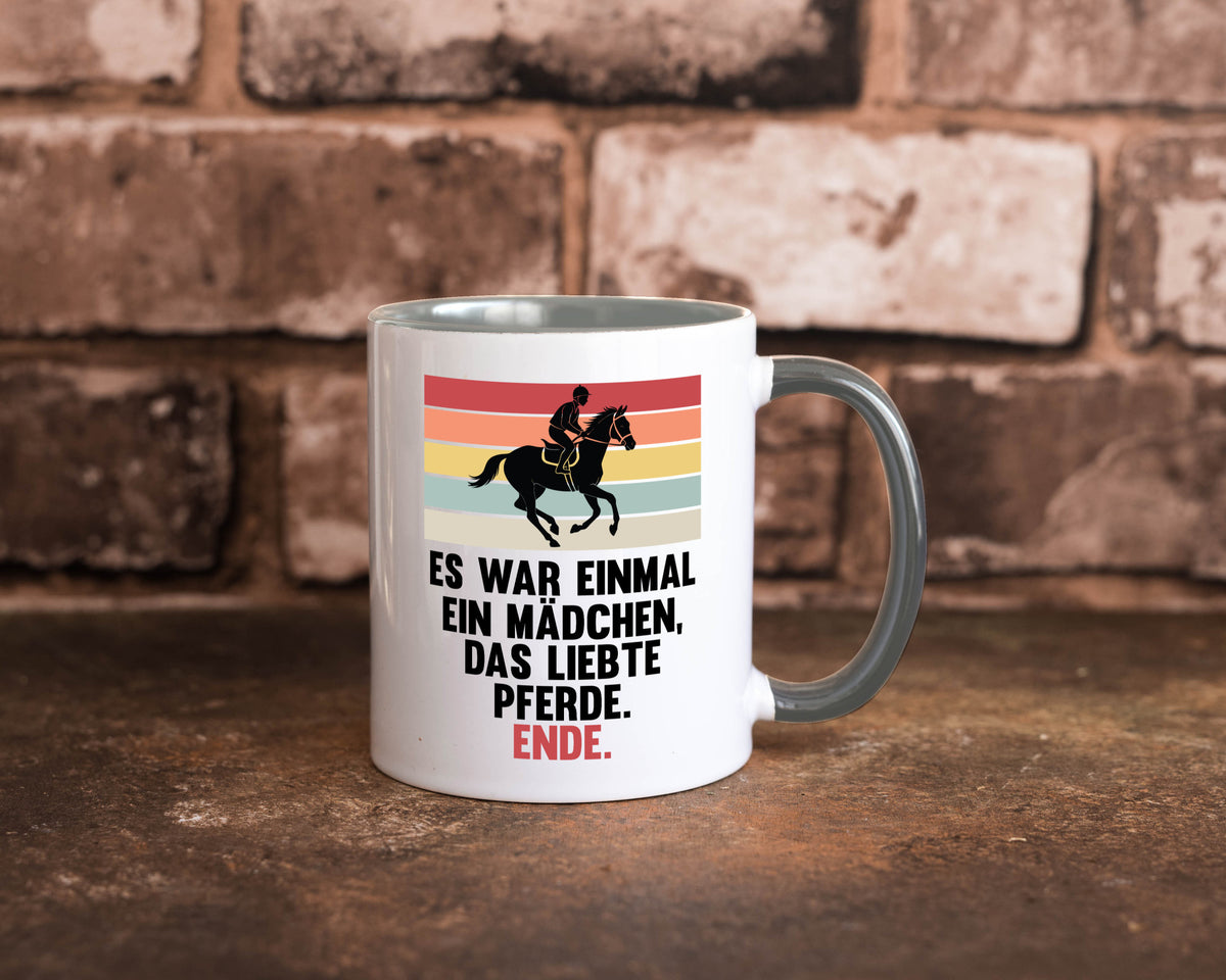 Es war einmal ein Mädchen das Liebte Pferde | lustig Humor Geschenkidee Tasse