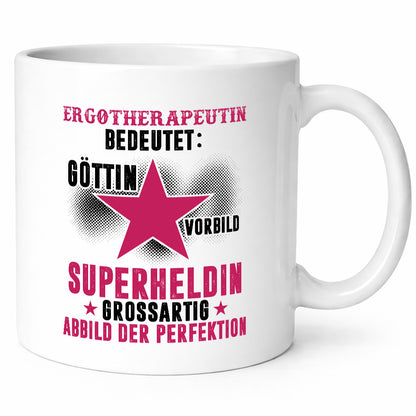 Bedeutung von Ergotherapeutin | Ergotherapie lustiger Spruch Geschenk Humor