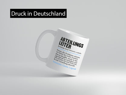 Abteilungsleiter | Spruch lustig Führungskraft Humor Geschenkidee Tasse